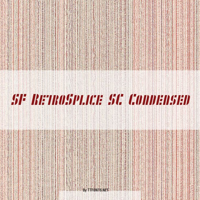 SF RetroSplice SC Condensed example